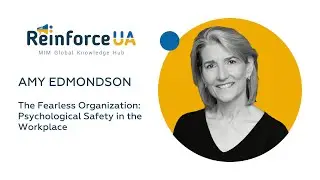 The Fearless Organization: Psychological Safety in the Workplace | Amy Edmondson