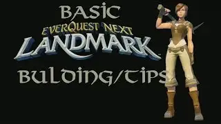 EverQuest Landmark - claim and building basics/tips