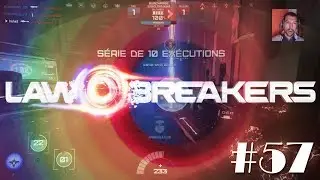[ REPLAY ] LawBreakers - 57 - *PATCH 2.1* Crazy Overcharge *English commentary* (PS4+Xim4)