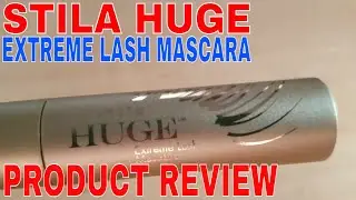 ✅  How To Use Stila Huge Extreme Lash Mascara Review 🔴