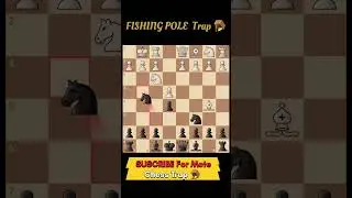 Fishing pole 🪤 trap#fishingpole #chess #chessgame #chessshorts #chesstrap