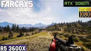 Far Cry 5 - R5 3600x - 16GB RAM - RTX 3060 TI -1080p