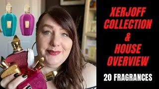 XERJOFF FRAGRANCE COLLECTION & HOUSE OVERVIEW | 20 FRAGRANCES | PERFUME COLLECTION 2021