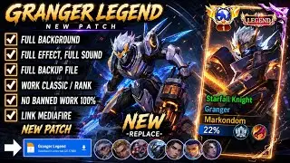 Script Skin Granger Legend - Starfall Knight No Password | Full Effect Voice | Patch Terbaru