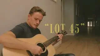 &ldquo;Lot 45&rdquo; - Dakota Ray Parker - Original Song about Drug Abuse 