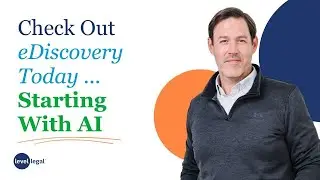 AI Takes eDiscovery by Storm: Doug Austin on GenAI and Other Industry Trends | Level Table Live