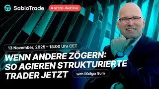 Wenn andere z&ouml;gern: So agieren strukturierte Trader jetzt mit R&uuml;diger Born