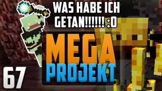 OMG - TOT & PORTAL-GUN WEG?! NEEEIIIIINNNNN!!!! - Minecraft: MEGA PROJEKT #67