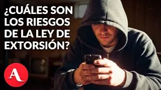 Nueva Ley de Extorsión penaliza el uso de medios de comunicación y plataformas, advierte Artículo 19
