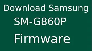 How To Download Samsung Galaxy S5 Sport SM-G860P Stock Firmware (Flash File) For Update Device