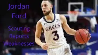 Jordan Ford Weaknesses Scouting Reports