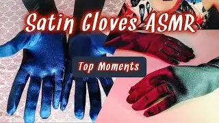 Satin Gloves ASMR TOP MOMENTS: Whispering & Soft Speaking Compilation 💙🧤💤 Storytime 📚