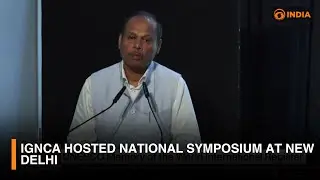 IGNCA hosted national symposium at New Delhi | DD India