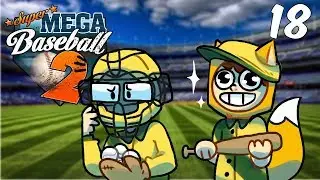 Foxman & Northernlion Play | Super Mega Baseball 2 - Ep. 18 - Last Regular