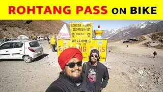 Rohtang Pass || Bike rental price and Route via Atal Tunnel || Manali Tour