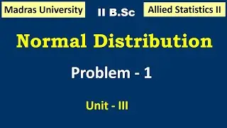 An electrical firm manufacturers light bulbNormal Distribution-1Allied Statistics |Madras university