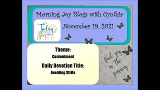 Morning Joy Blogs with Cynthia 11/19/21 