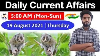 19 August 2021 Daily Current Affairs 2021 | The Hindu News Analysis, Indian Express, PIB Analysis