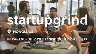 Hawaii Videographer, Startup Grind Honolulu With Peter Rowan