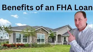 Benefits of an FHA Loan