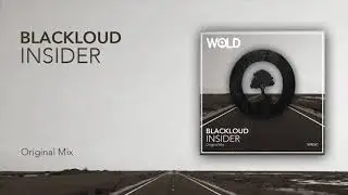 BLACKLOUD - Insider (Original Mix)