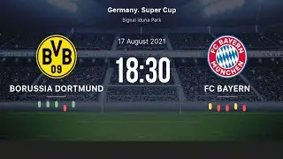 Borussia Dortmund - Bayern Munich | German Super Cup 2021 | FIFA 2021