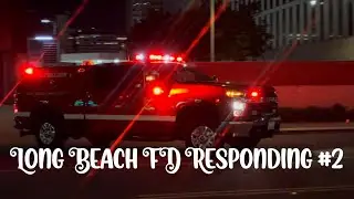 Long Beach FD Responding #2