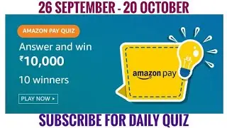 Amazon Pay Quiz Answers Today | Win 10000 Amazon Pay Balance | 26 September 2020