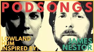 WHALES, BREATH AND BEING: James Nestor inspires Lowland Hum to create a song about Freediving