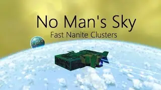 How to get Nanite Clusters fast in No Man's Sky