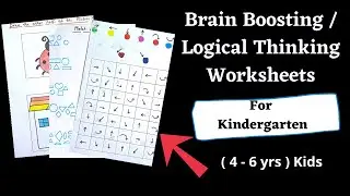 Brain Boosting/ Logical Thinking Worksheets for Kindergarten 4-6 yrs Old Kids| Fun DIY Worksheets