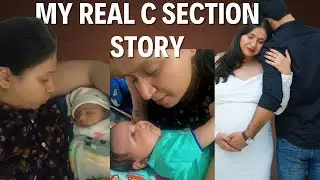 C-Section Delivery Story in Hindi | Full Birth Journey & Recovery