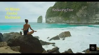10 Minute Guided Meditation for Reducing Fear. Affirmation Meditation for Fearlessness.
