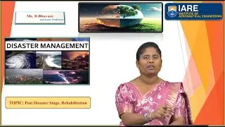 Post Disaster Stage, Rehabilitation by Ms. B Bhavani