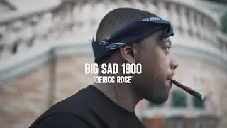 Big Sad 1900 - Derric Rose (Official Music Video)