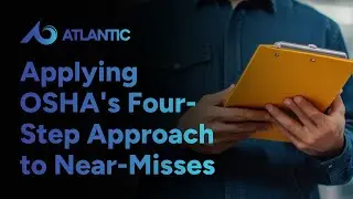 Systematic Incident Investigation: Applying OSHA's Four-Step Approach to Near-Misses