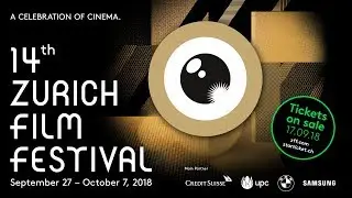 14. Zurich Film Festival &ndash; Trailer 2018