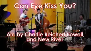 Can Eye Kiss You? - RayonBase (Jazz Arr. by C. R. Powell)