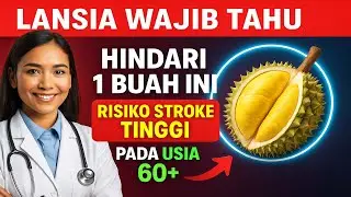 Hindari 7 Buah Ini! Risiko Stroke Tinggi pada Usia 60+