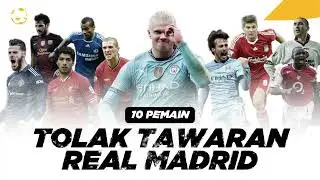 10 DAFTAR PEMAIN YANG MENOLAK TAWARAN REAL MADRID #outball #sejarahbola #tentangbola