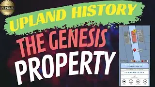 Upland History: The Genesis Property