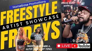 Freestyle Fridays w/Special Guest Nitty420: Freestyles by Karri K., Glitzy Momo + Hot Topics