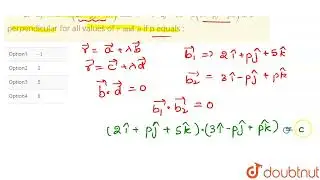 The line whose vector equation are vecr =2 hati - 3 hatj + 7 hatk + lamda (2 hati + p hatj + 5 h...