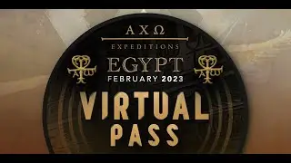 Egypt 2023 AX&Omega; Expedition Adventure &bull; Virtual Pass