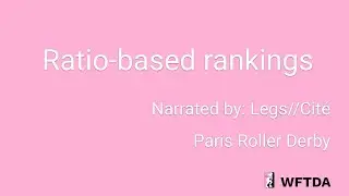 WFTDA Rankings Algorithm Explainer: Part 2 - Ratio-Based Rankings