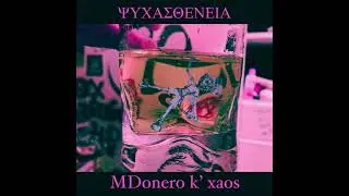 Ψuxasthenia - MDonero k’ xaos
