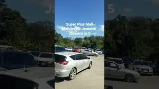 Super Plus Mall Mandeville Jamaica