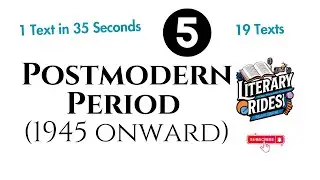 Literary Rides Quick Revise: Postmodern Period Part 5 &ndash; 19 Texts in 10:51
