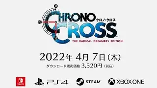 Chrono Cross The Radical Dreamers Announce Trailer | PC, PS4, Xbox & Nintendo Switch