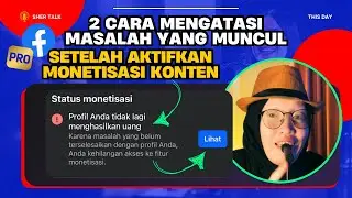 2 Cara Mengatasi Masalah Status Monetisasi Terbatas di Facebook Prodesional